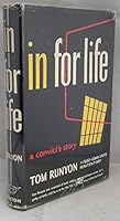 In For Life, A Convict's Story B000OP3634 Book Cover