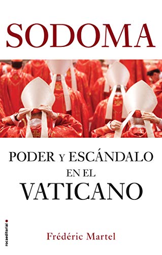 Sodoma: Poder y escándalo en el Vaticano (No Ficción) Sodoma: Poder y escándalo en el Vaticano (No Ficción)