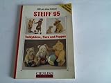 Steiff 95. Teddybären, Tiere und Puppen