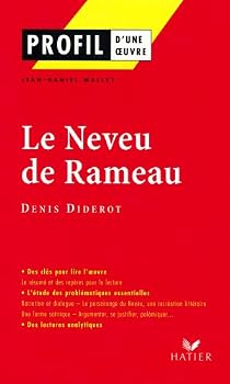 Profil - Diderot (Denis) : Le Neveu de Rameau: analyse littéraire de l'oeuvre