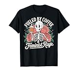 Photo Gallery fueled by coffee and feminist rage patriarcato maglietta Photo Gallery fueled by coffee and feminist rage patriarcato maglietta