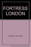 Fortress London 051506047X Book Cover