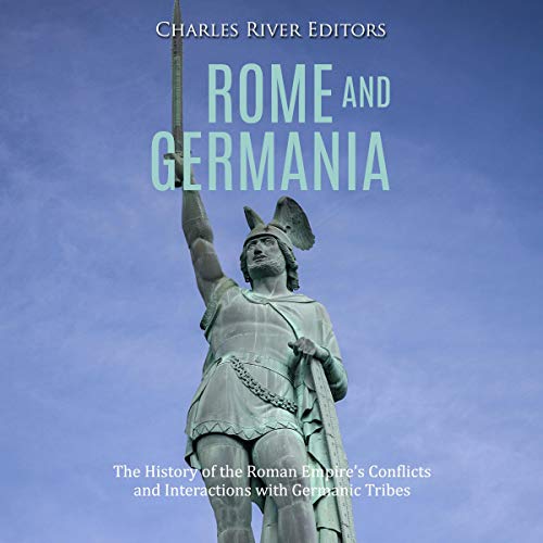 Rome and Germania by Charles River Editors episode artwork