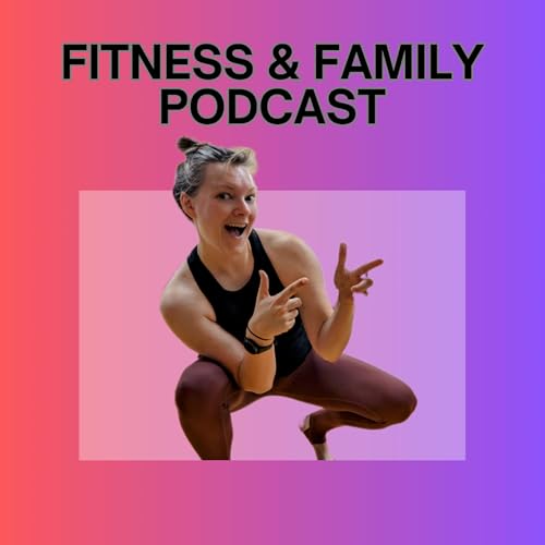 『Fitness and Family Podcast』のカバーアート