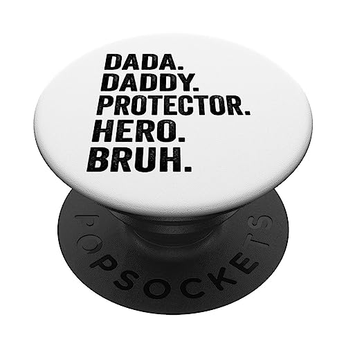 Dada Daddy Protector Hero Bruh Fathers Day Father Funny Dad PopSockets PopGrip Intercambiable