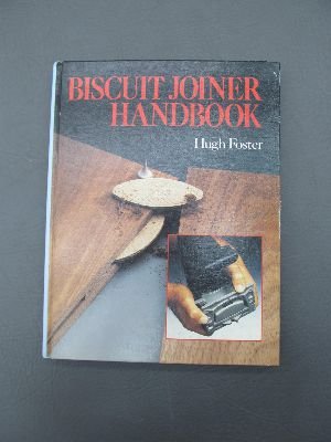 Biscuit Joiner Handbook B000UDA0CU Book Cover