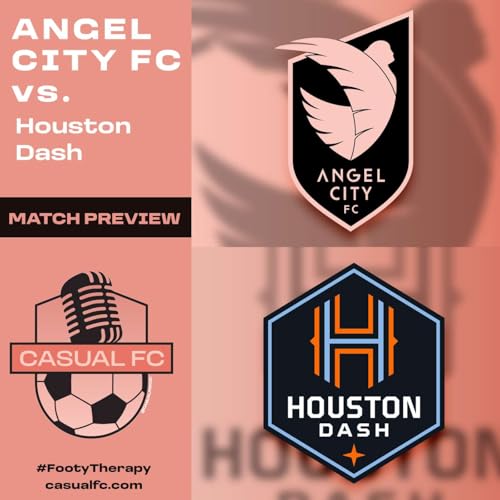 10/12 Angel City FC v Houston Dash Podcast Por arte de portada