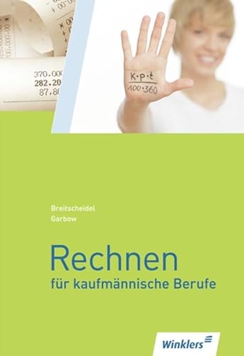 Rechnen für kaufmännische Berufe: Schülerband: Schulbuch