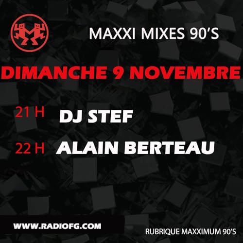 ALAIN BERTEAU Maxximum 90s 9 NOV 25
