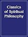 Classics Of Spiritual Philosophy And The Present