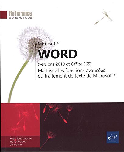 Word (versions 2019 et Office 365) - Maîtrisez les fonctions avancées du traitement de texte de...