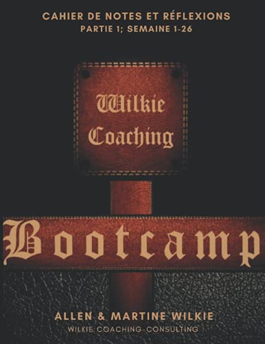 BOOTCAMP LIVRE DE NOTES semaines 1-26 (French Edition) BOOTCAMP LIVRE DE NOTES semaines 1-26 (French Edition)