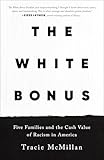 The White Bonus