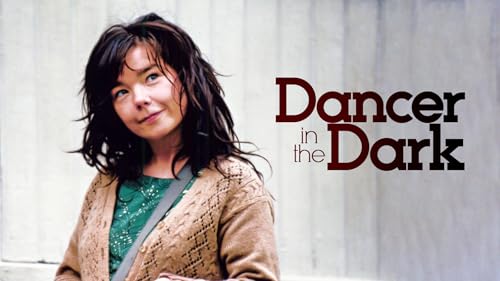 Dancer in the Dark – vue 2