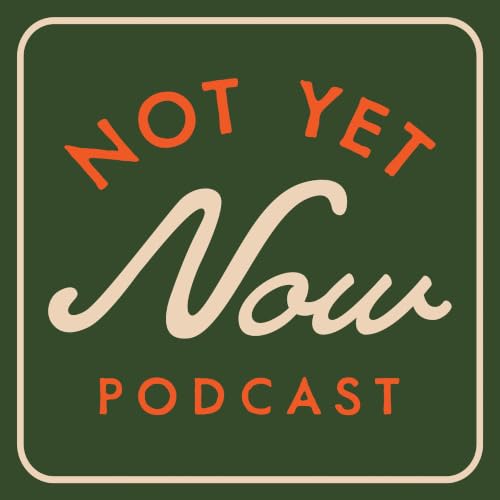 Couverture de Not Yet Now with Zach Dasher