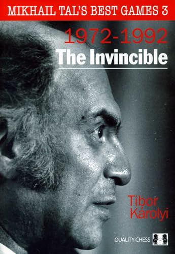 Invincible (Mikhail Tal’s Best Games, 3)