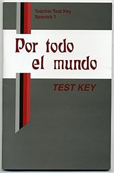 Paperback Teacher Test Key Spanish 1 Por Todo El Mundo Abeka Book