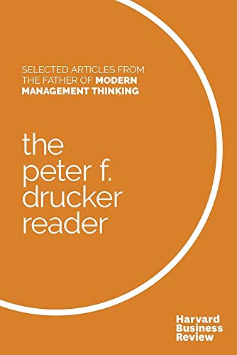 The Peter F. Drucker Reader: Selected Articles from the Father of Modern Management Thinking image 2