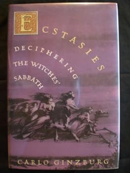 Paperback Ecstasies: Deciphering the Witches' Sabbath Book