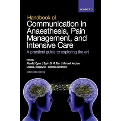 Handbook of Communication in Anaesthesia, Pain Management, and Intensive Care