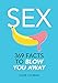 Sex: 369 Facts to Blow You Away (English Edition)