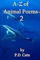 A-Z of Animal Poems 2 1511907770 Book Cover