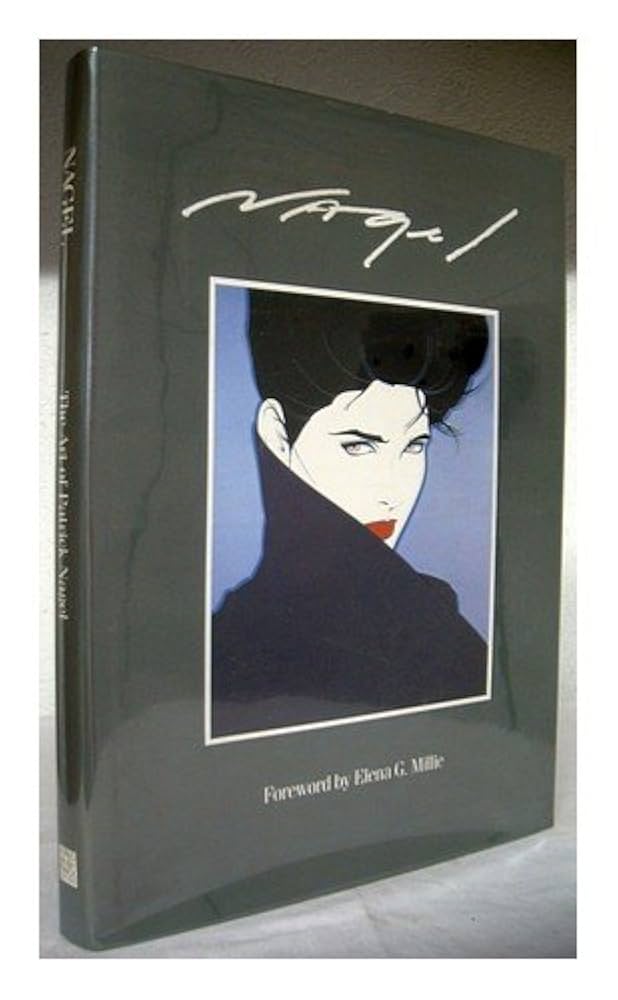 The Art of Patrick Nagel　作品集　パトリック・ナゲル The Art of Patrick Nagel パトリック・ナーゲル(Patrick Nagel