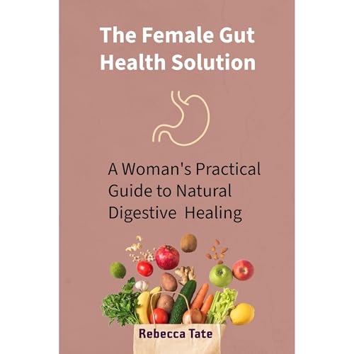 The Female Gut Health Solution -- Rebecca Tate episode artwork