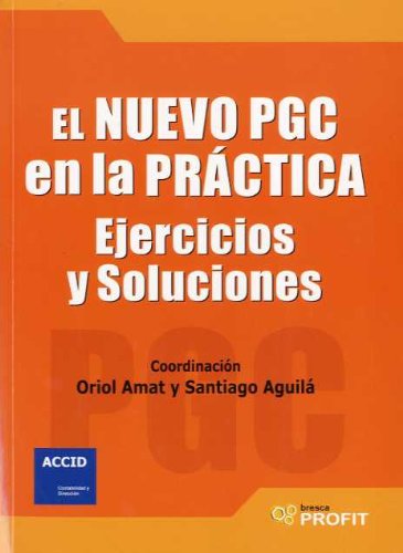 El nuevo PGC en la práctica : ejercicios y soluciones