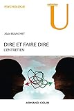 Dire et faire dire - L\'entretien - 2e édition - NP: L\'entretien
