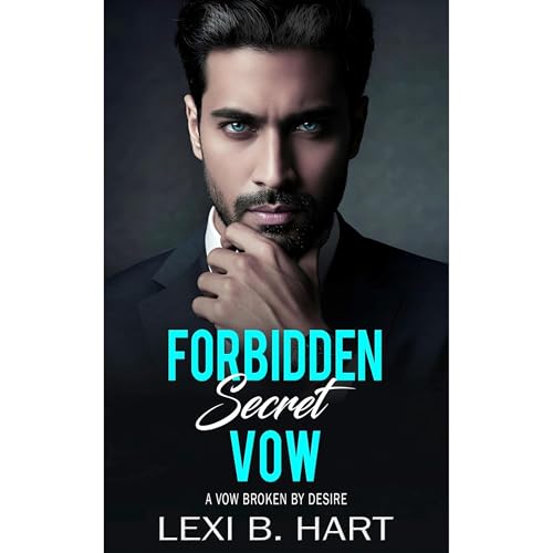 Forbidden Secret Vow Audiolibro Por Lexi B. Hart arte de portada