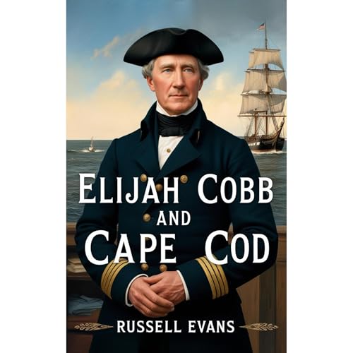 Elijah Cobb and Cape Cod by Russell Evans episode artwork
