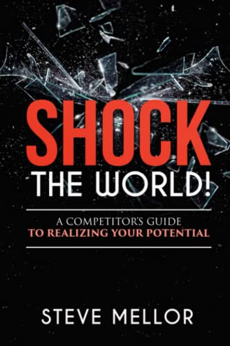 SHOCK THE WORLD: A Competitors Guide to Realizi... 177778977X Book Cover