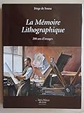 La mémoire lithographique...