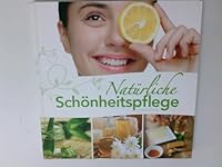 Natürliche Schönheitspflege 3831013136 Book Cover