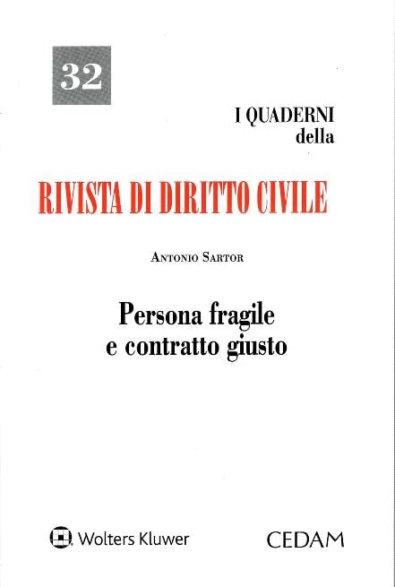 Rivista di diritto civile - persona fragile e contratto giusto