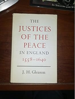 Justices of the Peace in England, 1558-1640