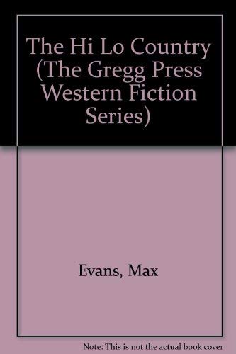 The Hi Lo Country (The Gregg Press Western Fict... 0839826850 Book Cover