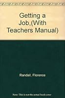 Getting a Job,(With Teachers Manual) 0822433745 Book Cover