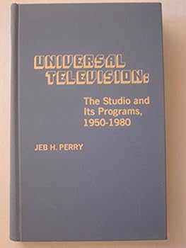 Paperback Universal Television: The studio and its programs, 1950-1980 Book