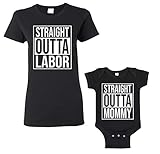 Straight Outta Labor & Mommy Women's T-Shirt & Infant Bodysuit Matching Set [Women: Labor, Large, Black/Baby: Mommy, NB, Black]
