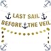 LaVenty Set of 2 Last Sail Before the Veil Banner Nautical Bachelorette Party Banner Sailor Theme Party Decor Anchor Cruise Banner Bachelorette Cruise Decorations