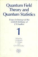 Quantum Field Theory and Quantum Statistics: Quantum Statistics and Methods of Field Theory 0852745737 Book Cover