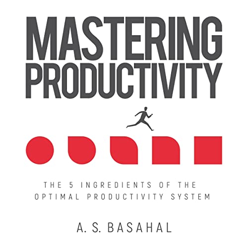 Mastering Productivity by A.S. Basahal episode artwork