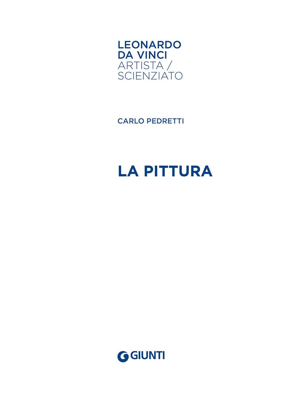La pittura. Leonardo Da Vinci. Artista / scienziato