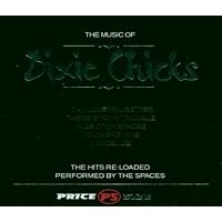 Music of the Dixie Chicks