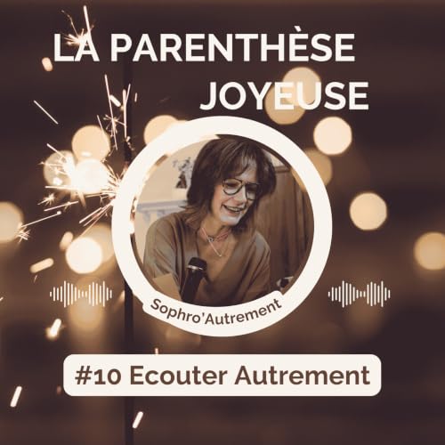 Ecouter, Autrement
