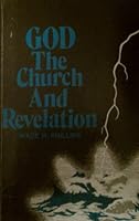 God the Church and Revelation 0934942609 Book Cover