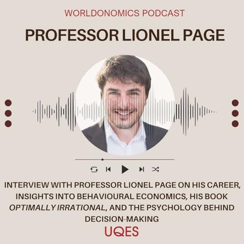 Professor Lionel Page: Behavioural Economist