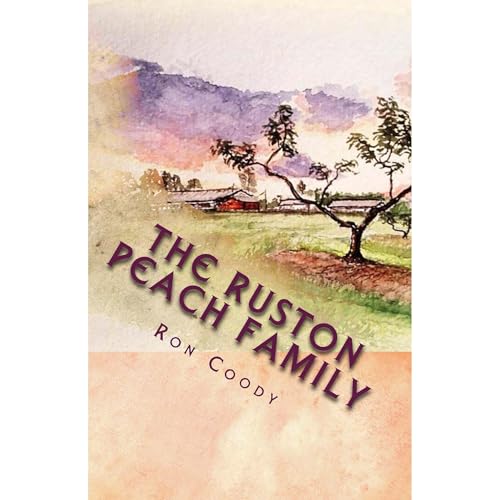 The Ruston Peach Family Audiolibro Por Ron Coody arte de portada
